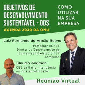 Palestra de Luiz Fernando Bueno e Cláudio Andrade: ODS - como utilizar na sua empresa