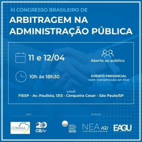 III Congresso Brasileiro de Arbitragem na Administração Pública