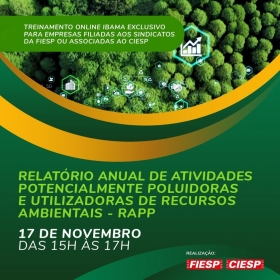 Treinamento FIESP/CIESP e IBAMA RAPP - Relatório de Atividades Potencialmente Poluidoras e Utilizadoras de Recursos Ambientais