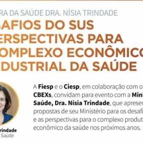 10/03 | Desafios do Sus e Perspectivas para o Complexo Econômico e Industrial da Saúde