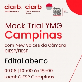 Mock Trial de Arbitragem em Campinas: Oportunidade para Jovens Arbitralistas!