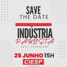 💦SAVE THE DATE | CÂMARA AMBIENTAL DA INDÚSTRIA PAULISTA – CAIP | FIESP/CIESP