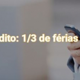 Cartilha Habilitação de Crédito: 1/3 de férias e auxílio-doença/acidente